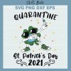 Quarantine Patrick Day Svg