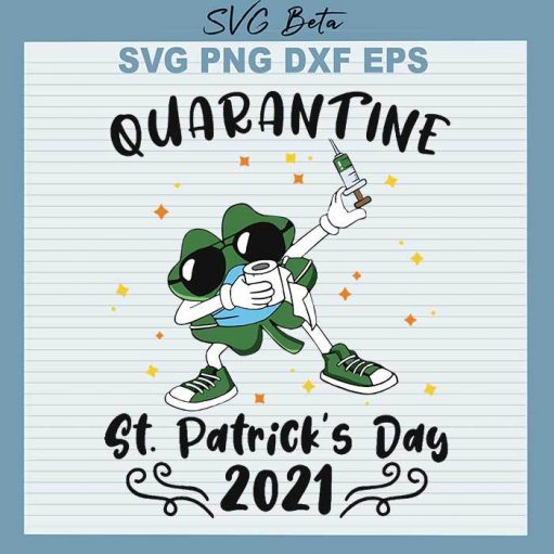 Quarantine patrick day svg cut file for cricut silhouette studio handmade products craft