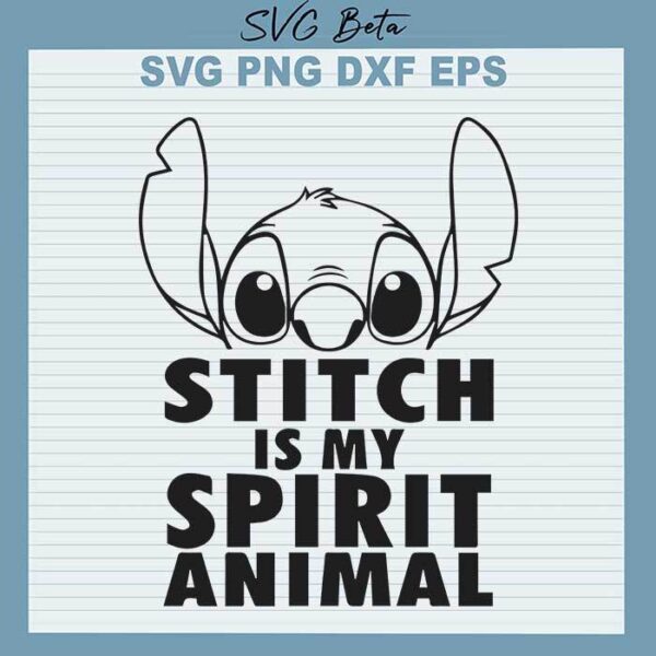 Stitch is my spirit animal svg