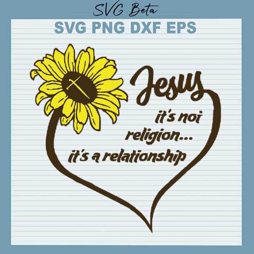 Jesus is not religion it's a relationship SVG