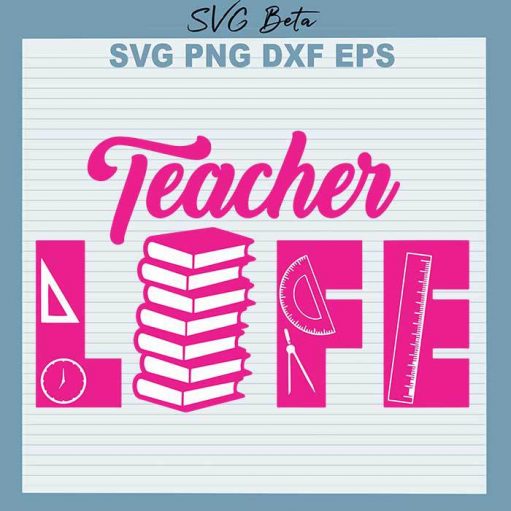 Teacher Life svg