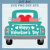 Happy Valentine Day Truck svg