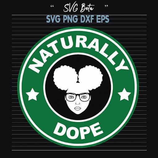 Naturally Dope Svg