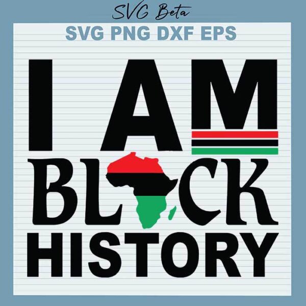 Africa I am black history svg