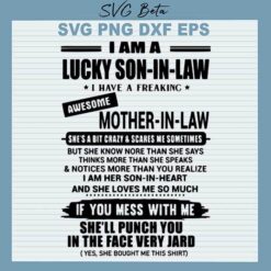 I'm Lucky Son In Law svg