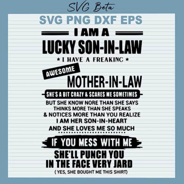 I'm Lucky Son In Law svg
