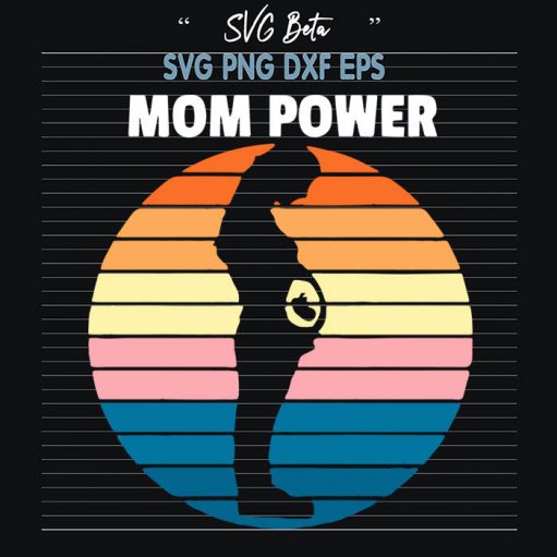 Mom pregnant power svg