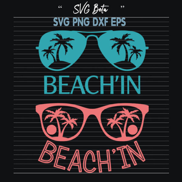 Beachin beachin svg
