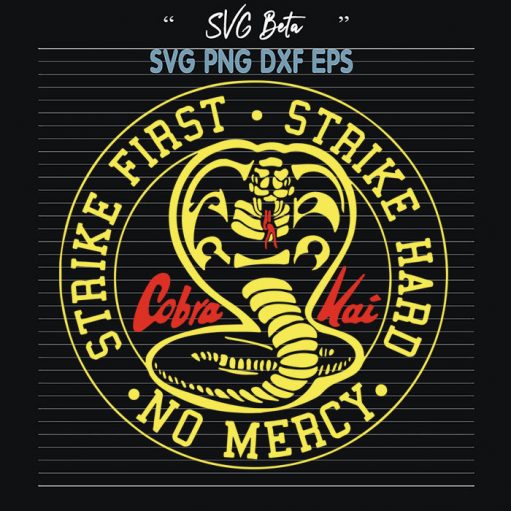 Strike first strike hard no mercy svg