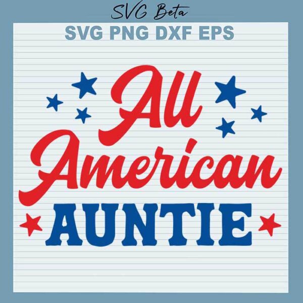 All American Auntie svg
