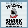 Teacher Shark Doo Doo Svg