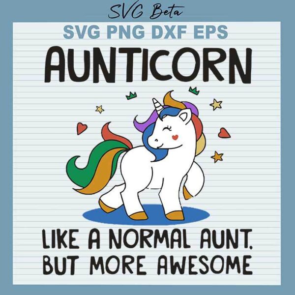 Aunticorn like normal aunt