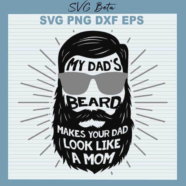 Make your Dad look like a Mom svg