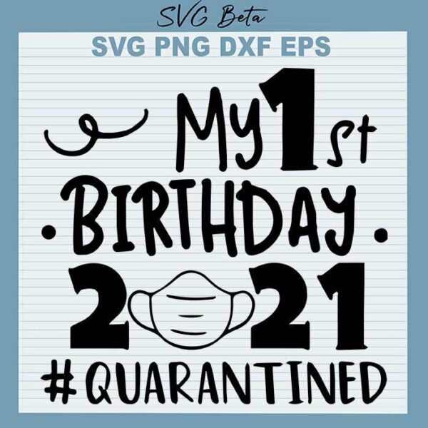 My 1st birthday svg