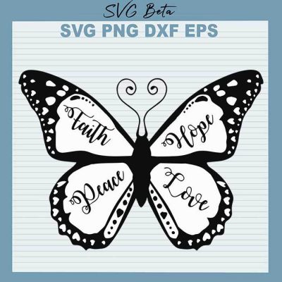 Butterfly faith hope peace SVG file craft for handmade products