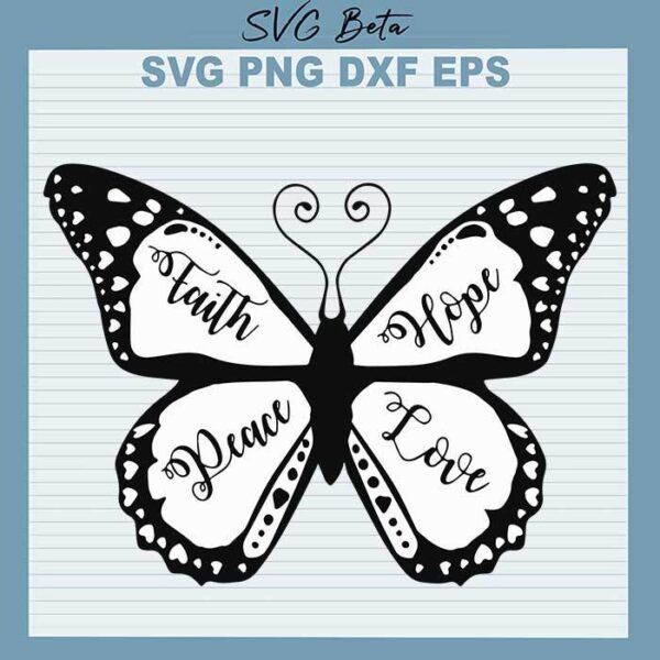 Butterfly faith hope peace svg