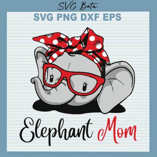 Elephant mom svg