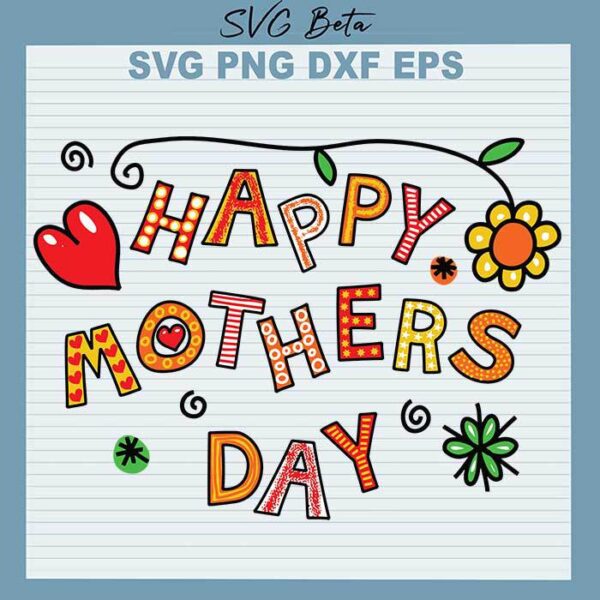 Happy mothers day svg