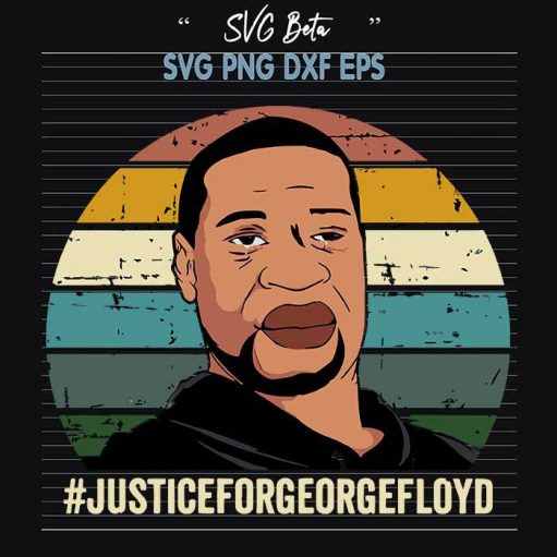 Justice for George Floyd Black lives matter svg