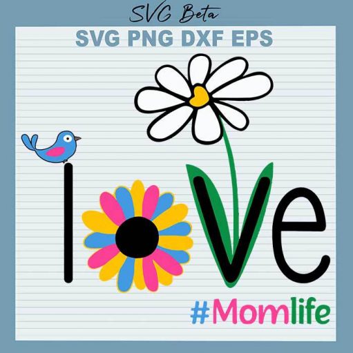 Love momlife svg