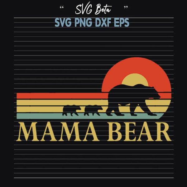 Mama bear vintage svg
