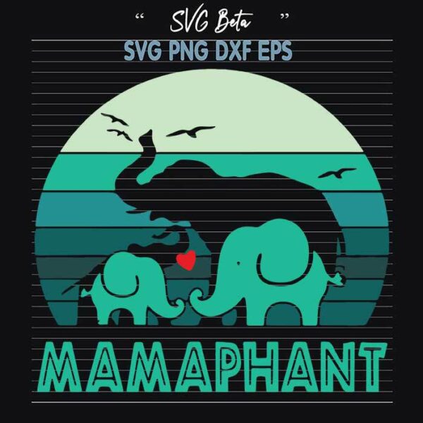 Mamaphant mother day svg