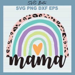 Mama rainbow svg