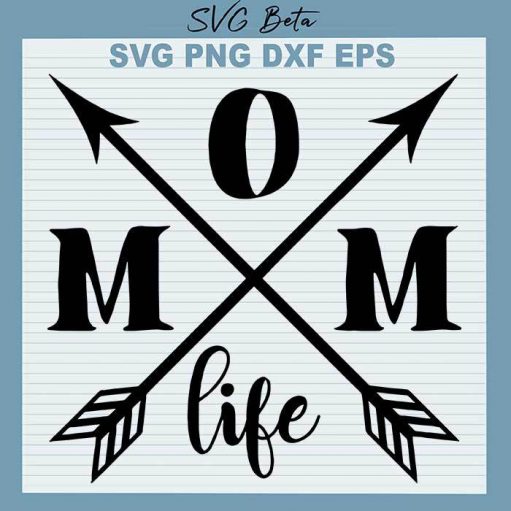 Momlife arrow mom svg