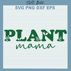 Plant mama svg