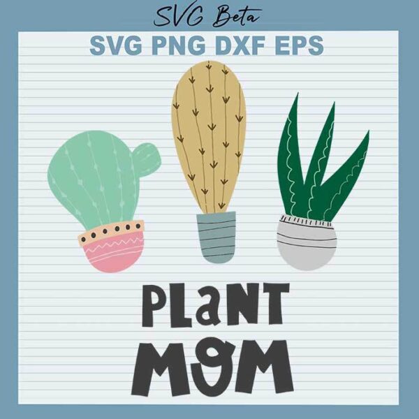 Plant Mom svg