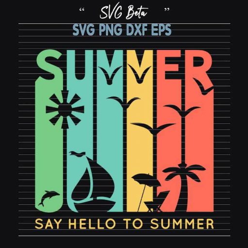 Say Hello To Summer SVG File For Craft Handmade Cricut Products