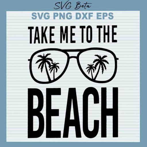 Take me to the beach svg