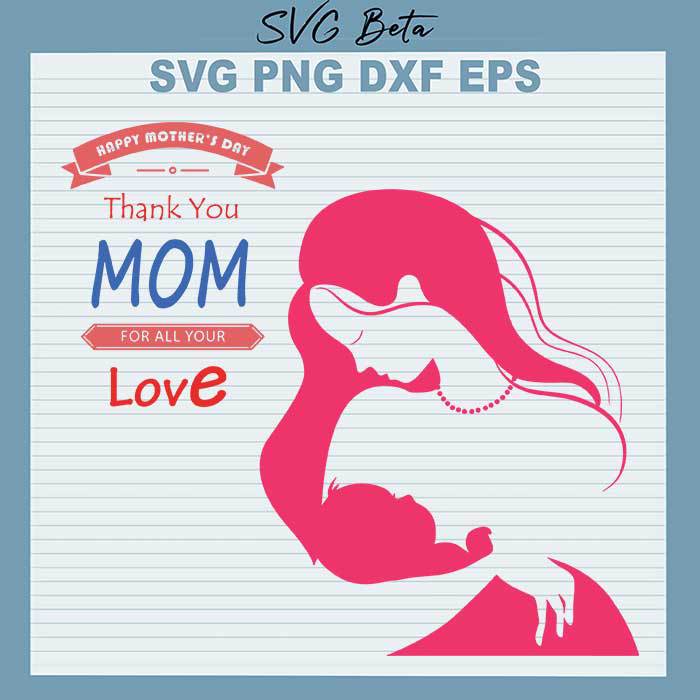 Happy mother's day 2021 SVG file for craft handmade cricut products