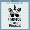 Teacher Are Magical Svg