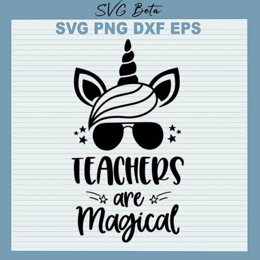 Teacher are magical svg