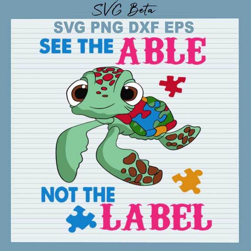 See The Able Not The Label Svg