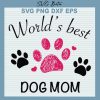 World'S Best Dog Mom Svg