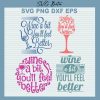 Wine A Bit Youll Feel Better Svg