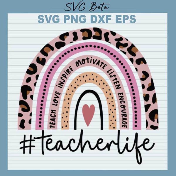 Teacher life rainbow svg