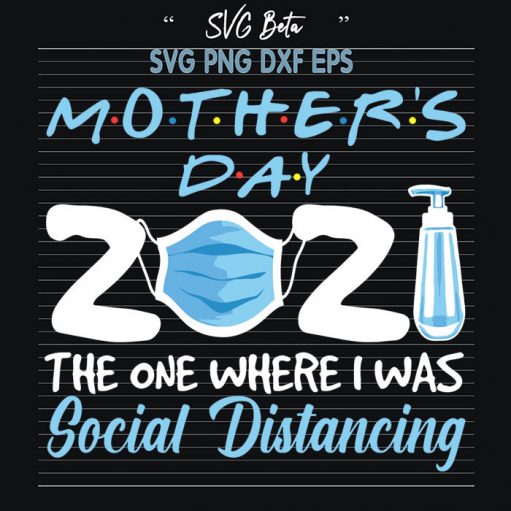 Mothers Day Social Distancing Svg