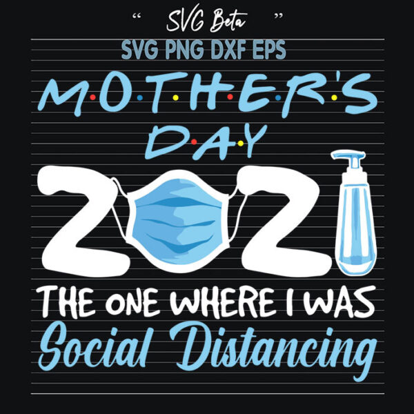 Mothers day social distancing svg