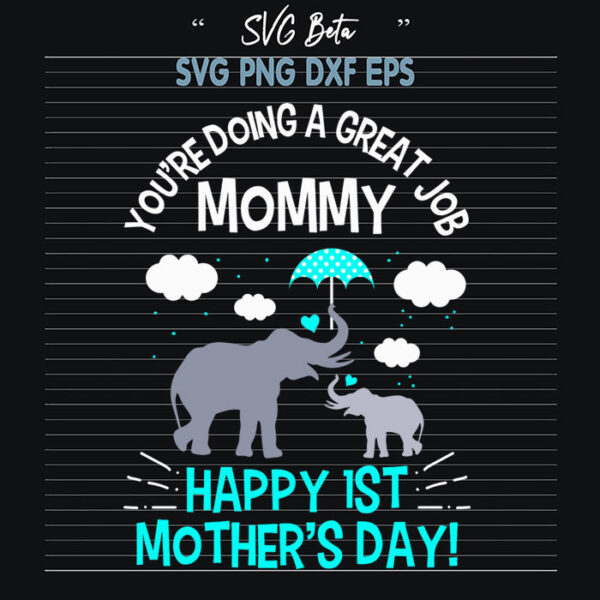 Elephant Happy Mothers Day svg
