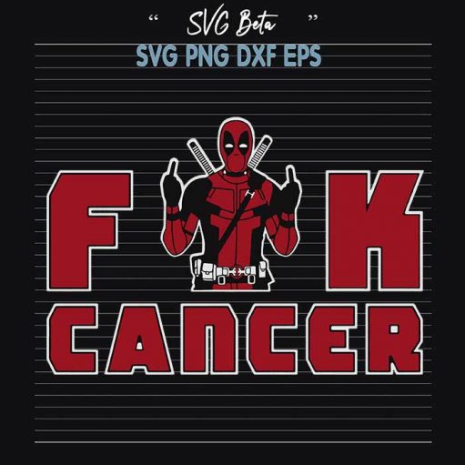 Deadpool Fuck cancer svg