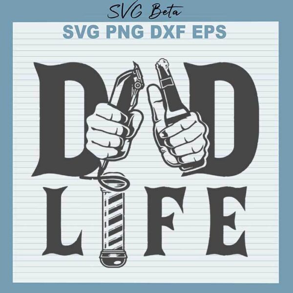 Dad life svg