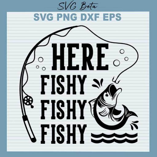 Here fishy fishy fishy svg cut file for cricut silhouette studio handmade products craft