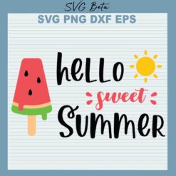 Hello sweet summer svg