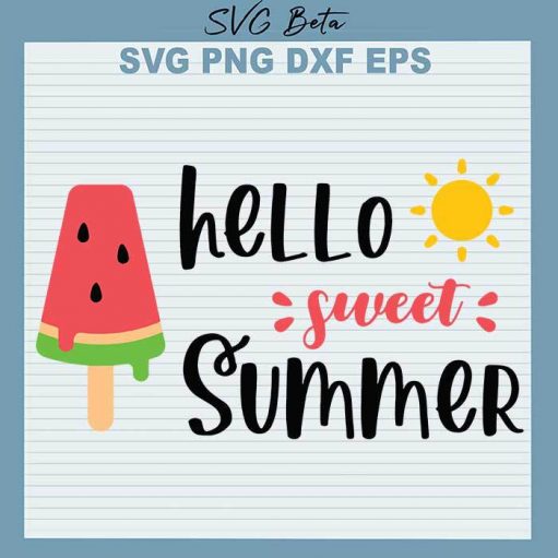 Hello sweet summer svg cut file for cricut silhouette studio handmade products craft