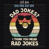 Dad Jokes Mean Rad Jokes Svg