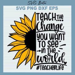 Teach the change you want to see svg