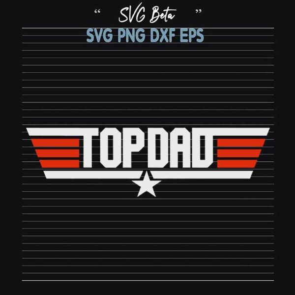 Top Dad svg
